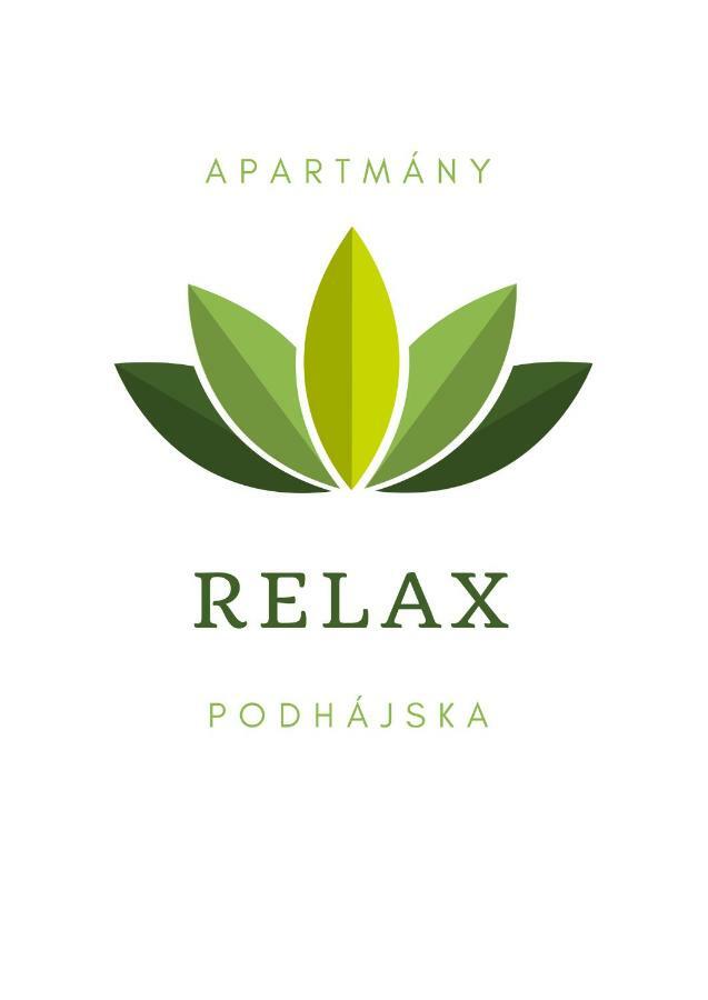 Apartmany Relax Podhajska Bagian luar foto